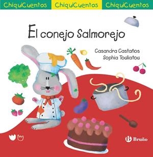 EL CONEJO SALMOREJO | 9788469641279 | CASTAÑOS GARCÍA, CASANDRA | Galatea Llibres | Librería online de Reus, Tarragona | Comprar libros en catalán y castellano online