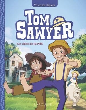 TOM SAWYER. LOS CHICOS DE TÍA POLLY | 9788410124158 | MARK TWAIN | Galatea Llibres | Librería online de Reus, Tarragona | Comprar libros en catalán y castellano online