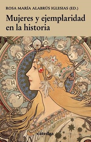 MUJERES Y EJEMPLARIDAD EN LA HISTORIA | 9788437647630 | ALABRÚS IGLESIAS, ROSA MARÍA | Galatea Llibres | Librería online de Reus, Tarragona | Comprar libros en catalán y castellano online
