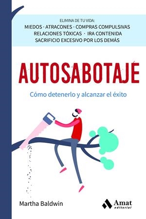 AUTOSABOTAJE | 9788419870162 | BALDWIN, MARTHA | Galatea Llibres | Librería online de Reus, Tarragona | Comprar libros en catalán y castellano online