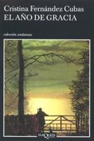 EL AÑO DE GRACIA | 9788472232204 | FERNANDEZ CUBAS, CRISTINA | Galatea Llibres | Llibreria online de Reus, Tarragona | Comprar llibres en català i castellà online