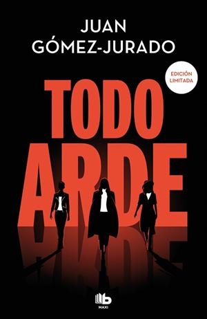 TODO ARDE | 9788413149738 | GÓMEZ-JURADO, JUAN | Galatea Llibres | Librería online de Reus, Tarragona | Comprar libros en catalán y castellano online