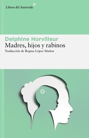 MADRES, HIJOS Y RABINOS | 9788419089854 | HORVILLEUR, DELPHINE | Galatea Llibres | Librería online de Reus, Tarragona | Comprar libros en catalán y castellano online