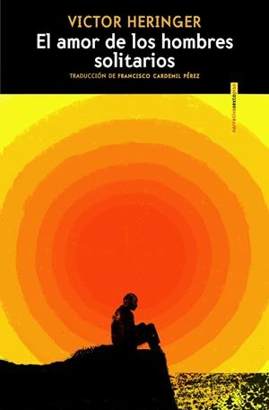 EL AMOR DE LOS HOMBRES SOLITARIOS | 9788419261816 | HERINGER, VICTOR | Galatea Llibres | Librería online de Reus, Tarragona | Comprar libros en catalán y castellano online