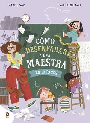 CÓMO DESENFADAR A UNA MAESTRA EN 10 PASOS | 9788419511843 | PARIS, MARINE | Galatea Llibres | Librería online de Reus, Tarragona | Comprar libros en catalán y castellano online