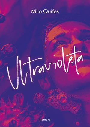 ULTRAVIOLETA | 9788419848710 | QUIFES, MILO | Galatea Llibres | Llibreria online de Reus, Tarragona | Comprar llibres en català i castellà online