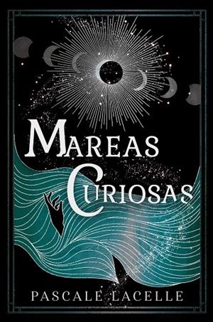 MAREAS CURIOSAS | 9788410163133 | LACELLE, PASCALE | Galatea Llibres | Librería online de Reus, Tarragona | Comprar libros en catalán y castellano online