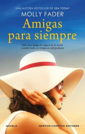 AMIGAS PARA SIEMPRE | 9788419620804 | FADER, MOLLY | Galatea Llibres | Librería online de Reus, Tarragona | Comprar libros en catalán y castellano online
