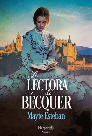 LA LECTORA DE BÉCQUER | 9788418976650 | ESTEBAN, MAYTE | Galatea Llibres | Librería online de Reus, Tarragona | Comprar libros en catalán y castellano online