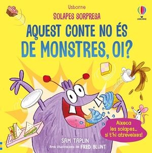 AQUEST CONTE NO ÉS DE MONSTRES, OI? | 9781835401606 | TAPLIN, SAM | Galatea Llibres | Llibreria online de Reus, Tarragona | Comprar llibres en català i castellà online