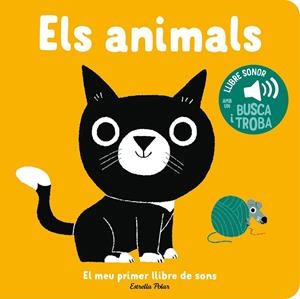ELS ANIMALS. EL MEU PRIMER LLIBRE DE SONS | 9788413896373 | BILLET, MARION | Galatea Llibres | Librería online de Reus, Tarragona | Comprar libros en catalán y castellano online