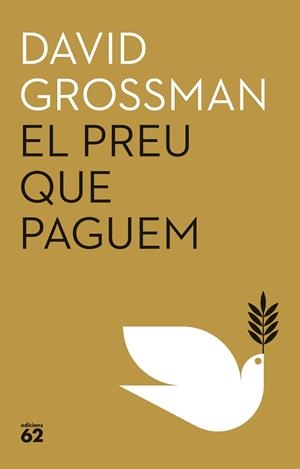 EL PREU QUE PAGUEM | 9788429781939 | GROSSMAN, DAVID | Galatea Llibres | Librería online de Reus, Tarragona | Comprar libros en catalán y castellano online
