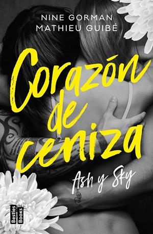 ASH Y SKY. CORAZÓN DE CENIZA | 9788427052574 | GORMAN, NINE/GUIBÉ, MATHIEU | Galatea Llibres | Librería online de Reus, Tarragona | Comprar libros en catalán y castellano online