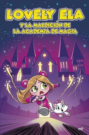 LOVELY ELA 2. LOVELY ELA Y LA MALDICIÓN DE LA ACADEMIA DE MAGIA | 9788427052611 | LOVELY ELA | Galatea Llibres | Librería online de Reus, Tarragona | Comprar libros en catalán y castellano online