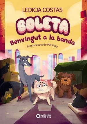 BOLETA 2. BENVINGUT A LA BANDA | 9788448963330 | COSTAS, LEDICIA | Galatea Llibres | Llibreria online de Reus, Tarragona | Comprar llibres en català i castellà online