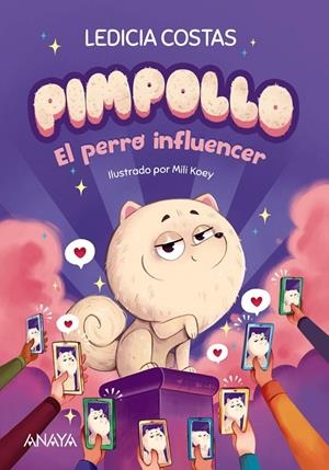 PIMPOLLO 1. EL PERRO INFLUENCER | 9788414336960 | COSTAS, LEDICIA | Galatea Llibres | Llibreria online de Reus, Tarragona | Comprar llibres en català i castellà online