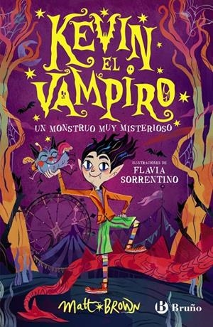 KEVIN EL VAMPIRO, 1. UN MONSTRUO MUY MISTERIOSO | 9788469642603 | BROWN, MATT | Galatea Llibres | Librería online de Reus, Tarragona | Comprar libros en catalán y castellano online