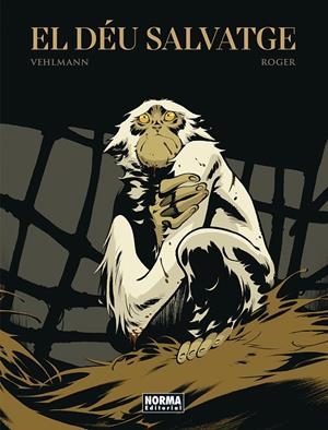 EL DEU SALVATGE | 9788467969375 | IBAÑEZ, ROGER | Galatea Llibres | Llibreria online de Reus, Tarragona | Comprar llibres en català i castellà online