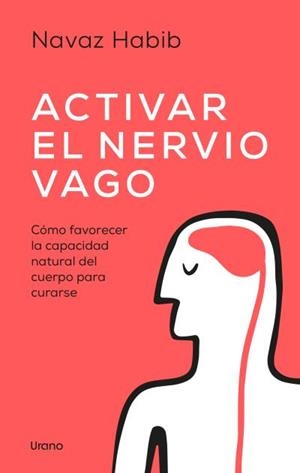 ACTIVAR EL NERVIO VAGO | 9788418714511 | HABIB, NAVAZ | Galatea Llibres | Llibreria online de Reus, Tarragona | Comprar llibres en català i castellà online