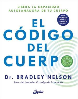 EL CÓDIGO DEL CUERPO | 9788411080439 | NELSON, BRADLEY | Galatea Llibres | Llibreria online de Reus, Tarragona | Comprar llibres en català i castellà online