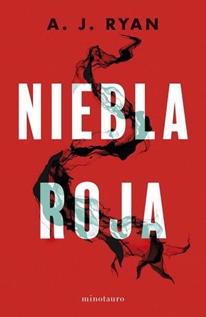 NIEBLA ROJA | 9788445014745 | RYAN, ANTHONY | Galatea Llibres | Librería online de Reus, Tarragona | Comprar libros en catalán y castellano online