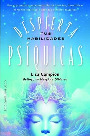 DESPIERTA TUS HABILIDADES PSÍQUICAS | 9788411721561 | CAMPION, LISA/DIMARCO, MARYANN | Galatea Llibres | Librería online de Reus, Tarragona | Comprar libros en catalán y castellano online