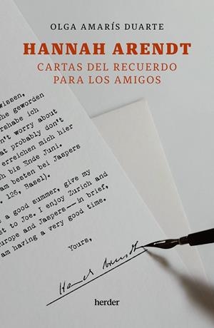HANNAH ARENDT. CARTAS DEL RECUERDO PARA LOS AMIGOS | 9788425451294 | AMARÍS DUARTE, OLGA | Galatea Llibres | Librería online de Reus, Tarragona | Comprar libros en catalán y castellano online