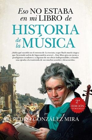 ESO NO ESTABA EN MI LIBRO DE HISTORIA DE LA MÚSICA | 9788411310420 | GONZÁLEZ MIRA, PEDRO | Galatea Llibres | Llibreria online de Reus, Tarragona | Comprar llibres en català i castellà online