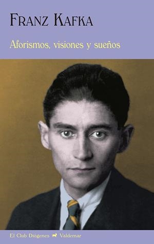 AFORISMOS, VISIONES Y SUEÑOS | 9788477029540 | KAFKA, FRANZ | Galatea Llibres | Librería online de Reus, Tarragona | Comprar libros en catalán y castellano online
