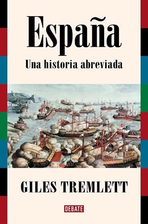 ESPAÑA. UNA HISTORIA ABREVIADA | 9788419642332 | TREMLETT, GILES | Galatea Llibres | Librería online de Reus, Tarragona | Comprar libros en catalán y castellano online