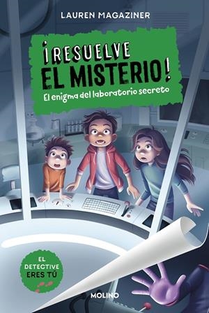 RESUELVE EL MISTERIO! 6 - EL ENIGMA DEL LABORATORIO SECRETO | 9788427241633 | MAGAZINER, LAUREN | Galatea Llibres | Llibreria online de Reus, Tarragona | Comprar llibres en català i castellà online