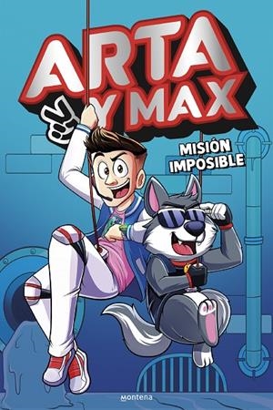 ARTA Y MAX 2. MISIÓN IMPOSIBLE | 9788419848994 | GAME, ARTA | Galatea Llibres | Librería online de Reus, Tarragona | Comprar libros en catalán y castellano online