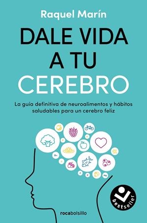 DALE VIDA A TU CEREBRO | 9788419498724 | MARÍN, RAQUEL | Galatea Llibres | Librería online de Reus, Tarragona | Comprar libros en catalán y castellano online
