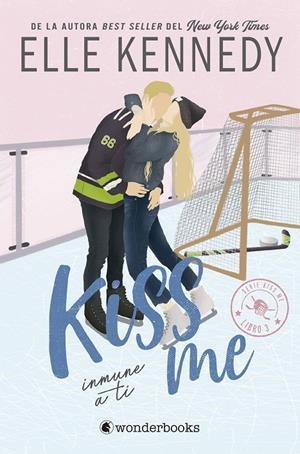 INMUNE A TI (#KISSME 3) | 9788418509728 | KENNEDY, ELLE | Galatea Llibres | Llibreria online de Reus, Tarragona | Comprar llibres en català i castellà online