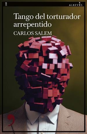 TANGO PARA UN TORTURADOR ARREPENTIDO | 9788419615664 | SALEM, CARLOS | Galatea Llibres | Librería online de Reus, Tarragona | Comprar libros en catalán y castellano online