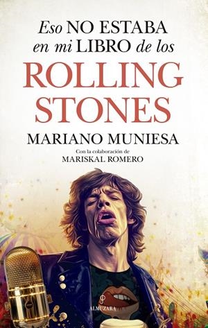 ESO NO ESTABA EN MI LIBRO DE LOS ROLLING STONES | 9788410521612 | MUNIESA, MARIANO/MARISKAL ROMERO | Galatea Llibres | Llibreria online de Reus, Tarragona | Comprar llibres en català i castellà online