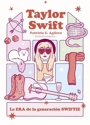 TAYLOR SWIFT. LA ERA DE LA GENERACIÓN SWIFTIE | 9788419875563 | CARRETERO AGÜERO, PATRICIA | Galatea Llibres | Llibreria online de Reus, Tarragona | Comprar llibres en català i castellà online