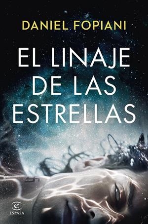 EL LINAJE DE LAS ESTRELLAS | 9788467072648 | FOPIANI, DANIEL | Galatea Llibres | Llibreria online de Reus, Tarragona | Comprar llibres en català i castellà online