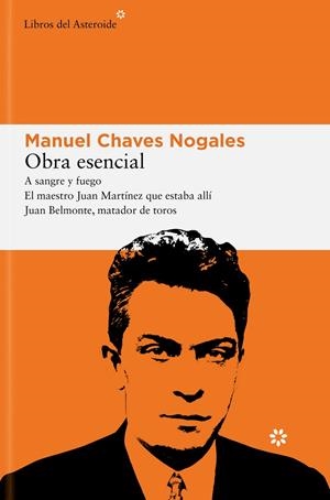 OBRA ESENCIAL | 9788419089472 | CHAVES NOGALES, MANUEL | Galatea Llibres | Librería online de Reus, Tarragona | Comprar libros en catalán y castellano online