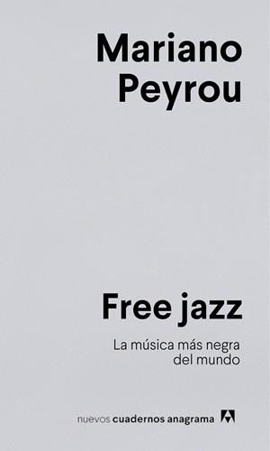 FREE JAZZ | 9788433924278 | PEYROU, MARIANO | Galatea Llibres | Llibreria online de Reus, Tarragona | Comprar llibres en català i castellà online