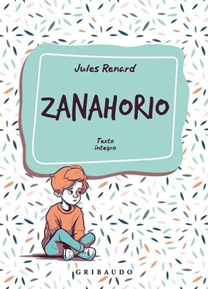ZANAHORIO | 9788412804614 | RENARD, JULES | Galatea Llibres | Llibreria online de Reus, Tarragona | Comprar llibres en català i castellà online