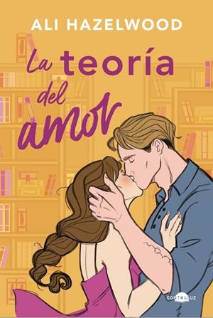 LA TEORIA DEL AMOR | 9788419822192 | HAZELWOOD, ALI | Galatea Llibres | Llibreria online de Reus, Tarragona | Comprar llibres en català i castellà online