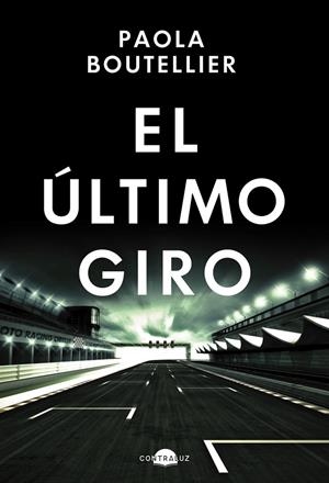EL ÚLTIMO GIRO | 9788419822024 | BOUTELLIER, PAOLA | Galatea Llibres | Llibreria online de Reus, Tarragona | Comprar llibres en català i castellà online