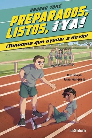 PREPARADOS, LISTOS, ¡YA! 3. ¡TENEMOS QUE AYUDAR A KEVIN! | 9788424674199 | TOMÉ, ANDREA | Galatea Llibres | Llibreria online de Reus, Tarragona | Comprar llibres en català i castellà online