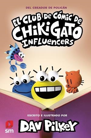 EL CLUB DE CÓMIC DE CHIKIGATO 5. INFLUENCERS | 9788411822954 | PILKEY, DAV | Galatea Llibres | Llibreria online de Reus, Tarragona | Comprar llibres en català i castellà online