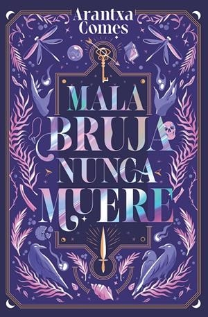 MALA BRUJA NUNCA MUERE | 9788419621443 | COMES, ARANTXA | Galatea Llibres | Llibreria online de Reus, Tarragona | Comprar llibres en català i castellà online
