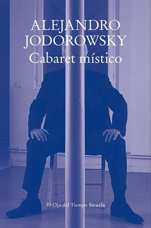 CABARET MÍSTICO | 9788410183551 | ALEJANDRO JODOROWSKY | Galatea Llibres | Librería online de Reus, Tarragona | Comprar libros en catalán y castellano online