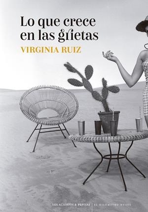 LO QUE CRECE EN LAS GRIETAS | 9788419689115 | RUIZ FERNÁNDEZ, VIRGINIA | Galatea Llibres | Librería online de Reus, Tarragona | Comprar libros en catalán y castellano online