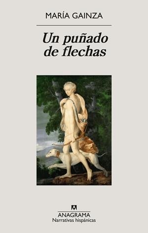 UN PUÑADO DE FLECHAS | 9788433924322 | GAINZA, MARÍA | Galatea Llibres | Librería online de Reus, Tarragona | Comprar libros en catalán y castellano online