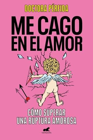 ME CAGO EN EL AMOR | 9788419820280 | DRA. PÉRFIDA | Galatea Llibres | Librería online de Reus, Tarragona | Comprar libros en catalán y castellano online